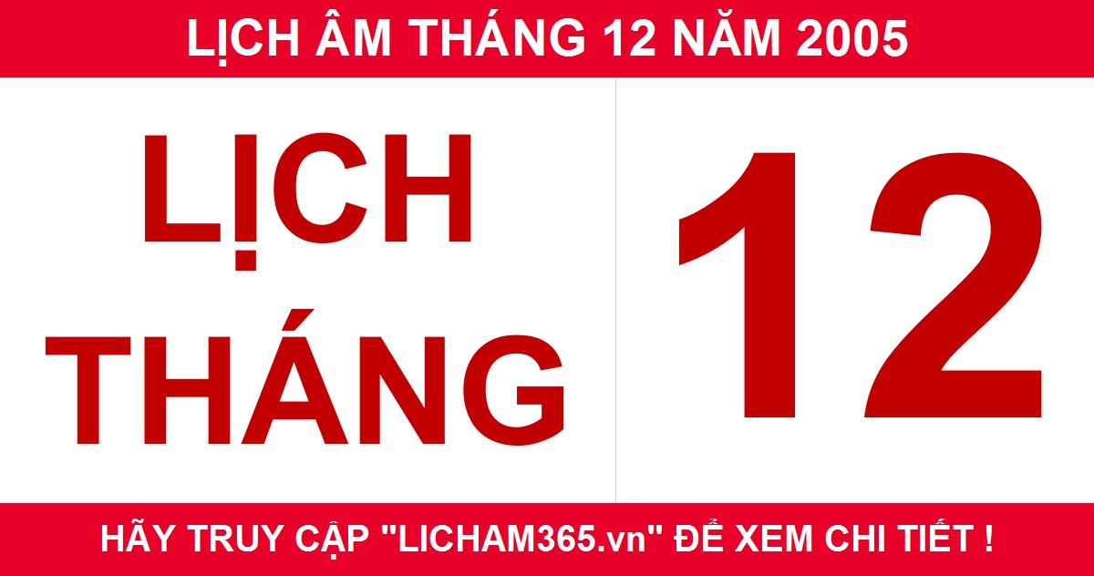 LỊCH ÂM THÁNG 4 NĂM 2005 VỚI THÔNG TIN NGÀY HOÀNG ĐẠO CHÍNH XÁC